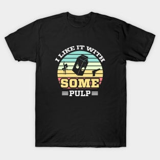 Some Pulp T-Shirt